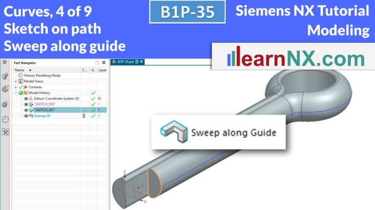 Siemens NX Modeling, Sketch on path, Sweep along guide