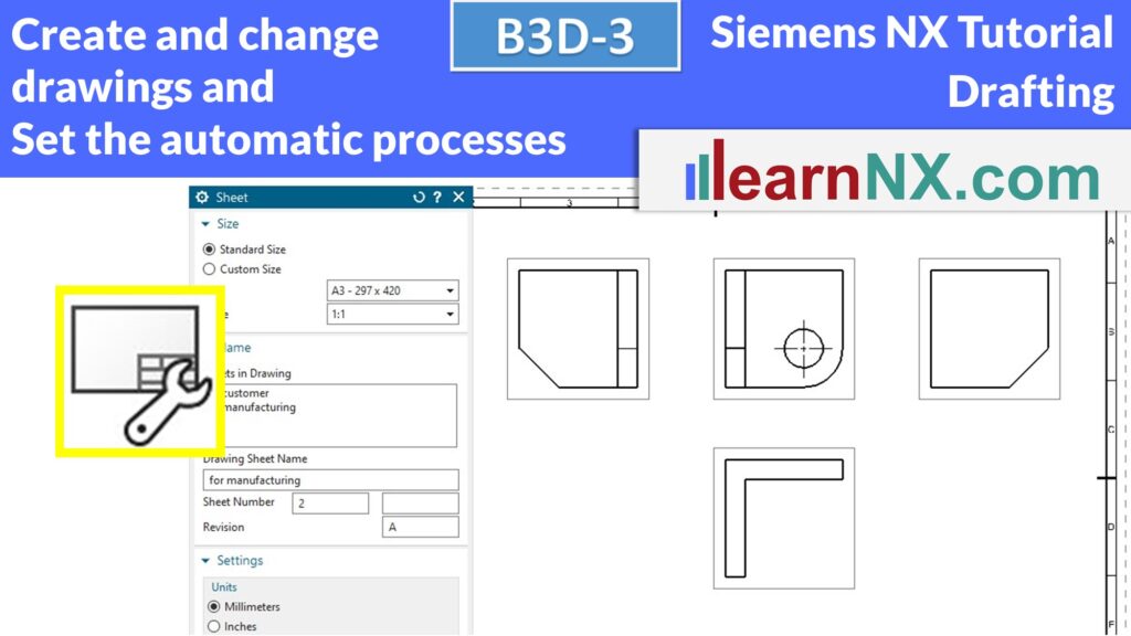 Siemens NX Tutorial | Create and change drawings | Set the automatic processes