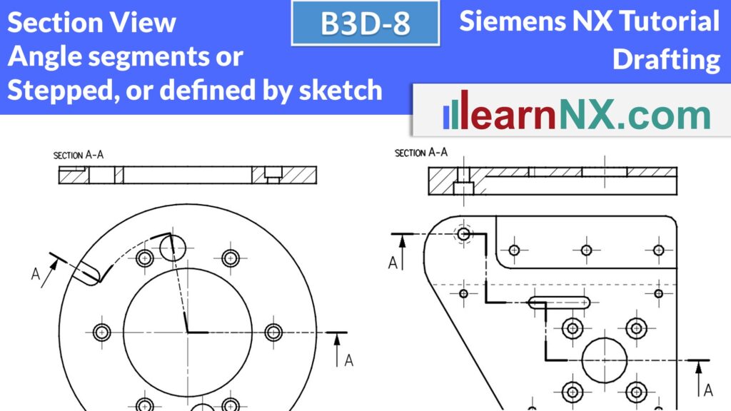 Siemens NX Tutorial | Stepped section view, Section line, Section view with angle segments