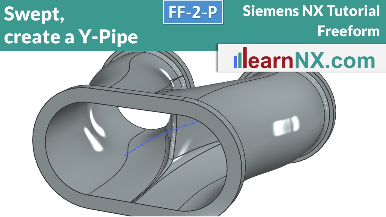 Siemens NX tutorial | Swept, create a Y-Pipe in a few minutes