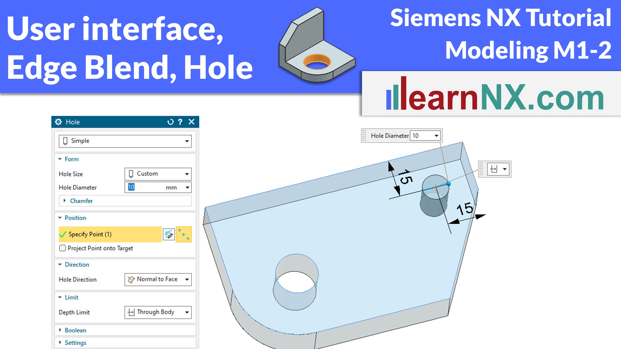 User interface, edge blend and simple hole | Siemens NX Tutorial