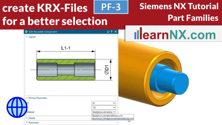 Siemens NX Modular Design – Part Families & Libraries