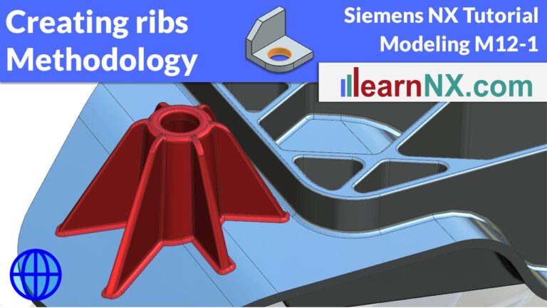 Siemens NX Modeling, Creating ribs, Methodology