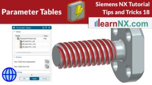 Siemens NX: How to use Parameter Tables and define sets