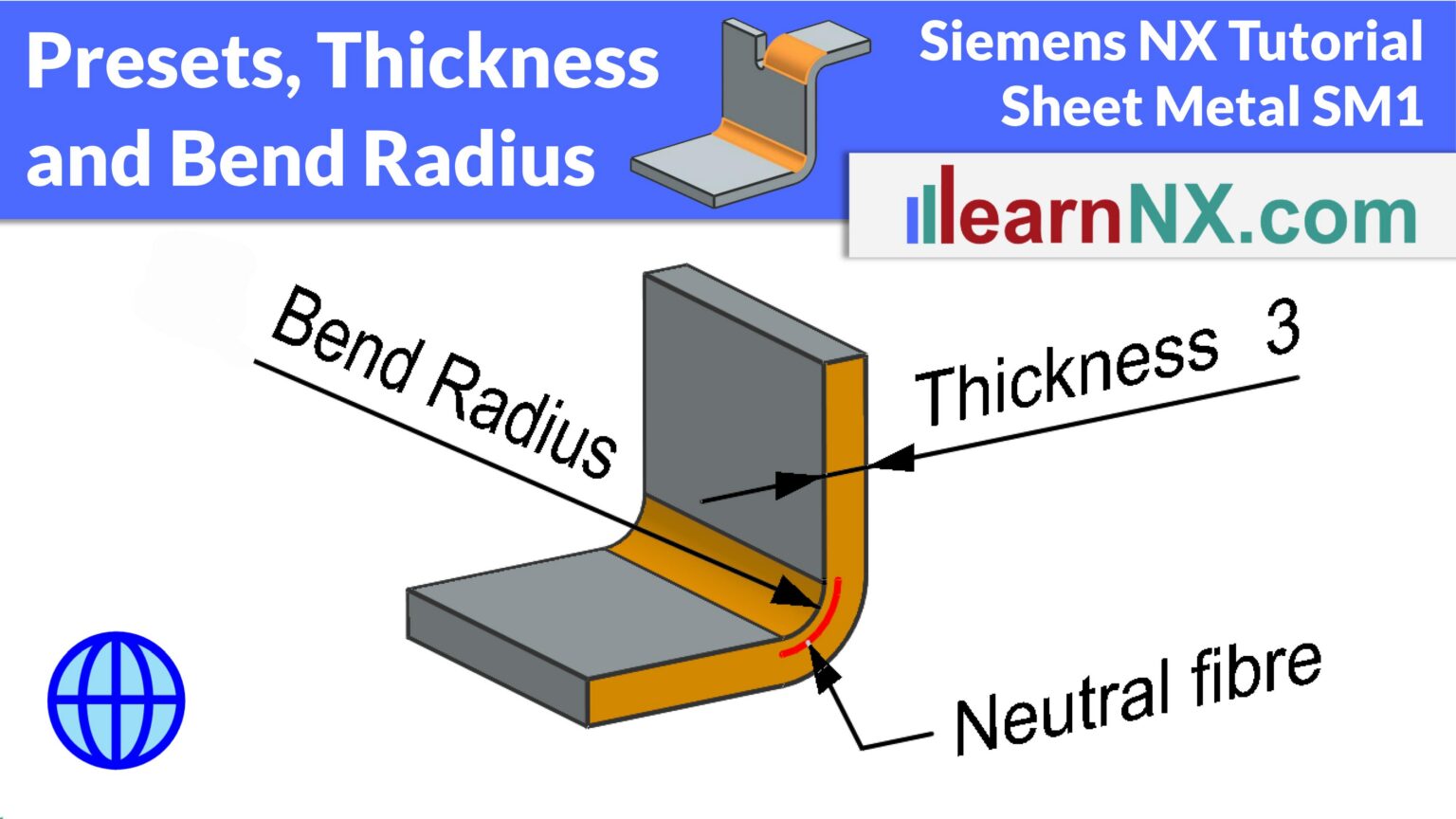 Bend Radius, Thickness and Stretched Length | NX Sheet Metal